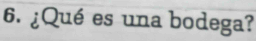 ¿Qué es una bodega?