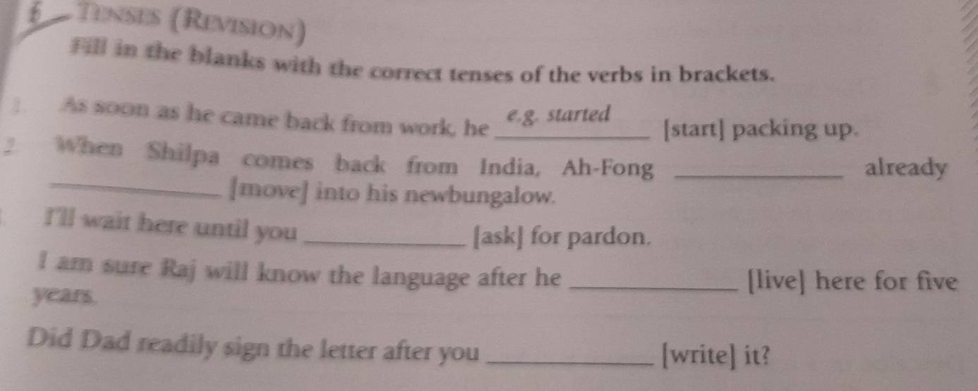 Solved: Tenses (Revision) Fill in the blanks with the correct tenses of ...