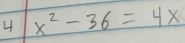 4 x^2-36=4x