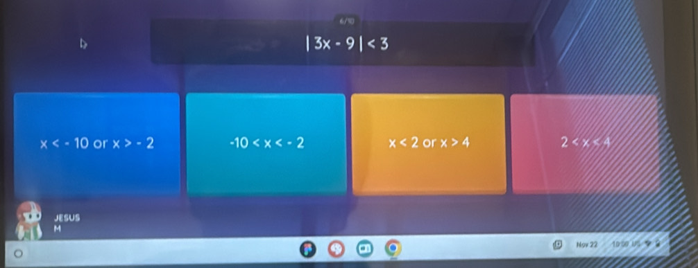 :3
x or x>-2 -10 x<2</tex> or x>4 2
JESUS
M
Ngv 22 10 00 us