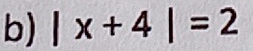 |x+4|=2