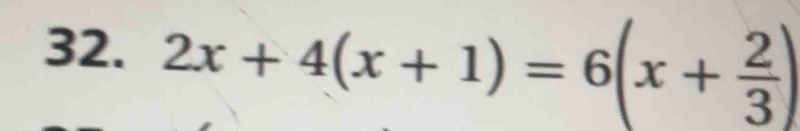 2x+4(x+1)=6(x+ 2/3 )