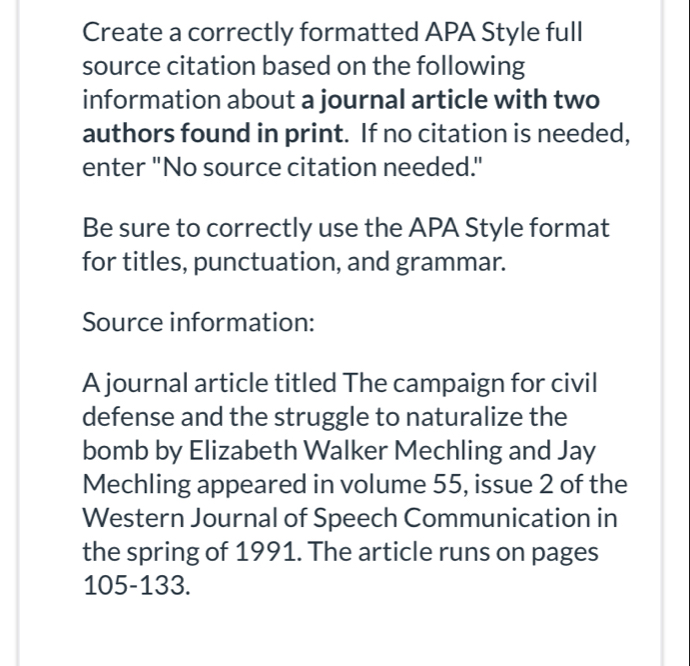 Solved: Create a correctly formatted APA Style full source citation ...