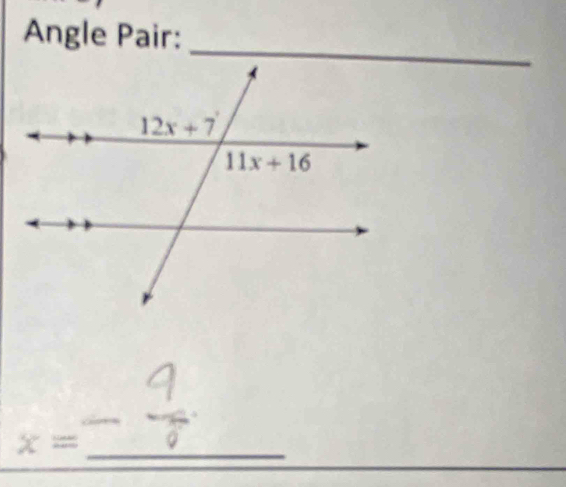 Angle Pair:
x= _