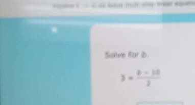 Wigithna t=4.42
Solve for b.
3= (b-10)/2 