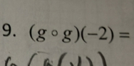 (gcirc g)(-2)=