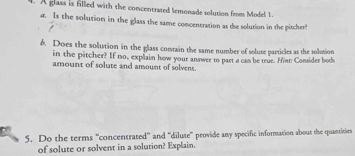 Solved: A glass is filled with the concentrated lemonade solution from ...