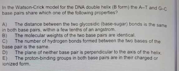 Giải quyết:In the Watson-Crick model for the DNA double helix (B form ...