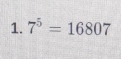 7^5=16807