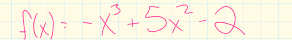 f(x)=-x^3+5x^2-2