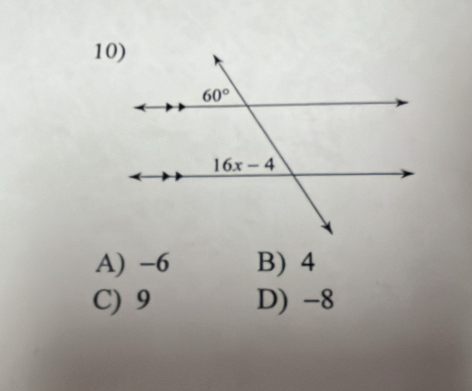 A) -6 B) 4
C) 9 D) -8