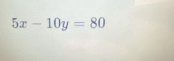 5x-10y=80