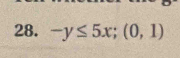 -y≤ 5x; (0,1)