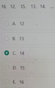 16, 12, 1. 5, 13, 14,
A. 12
B. 13
C. 14
D. 15
E. 16