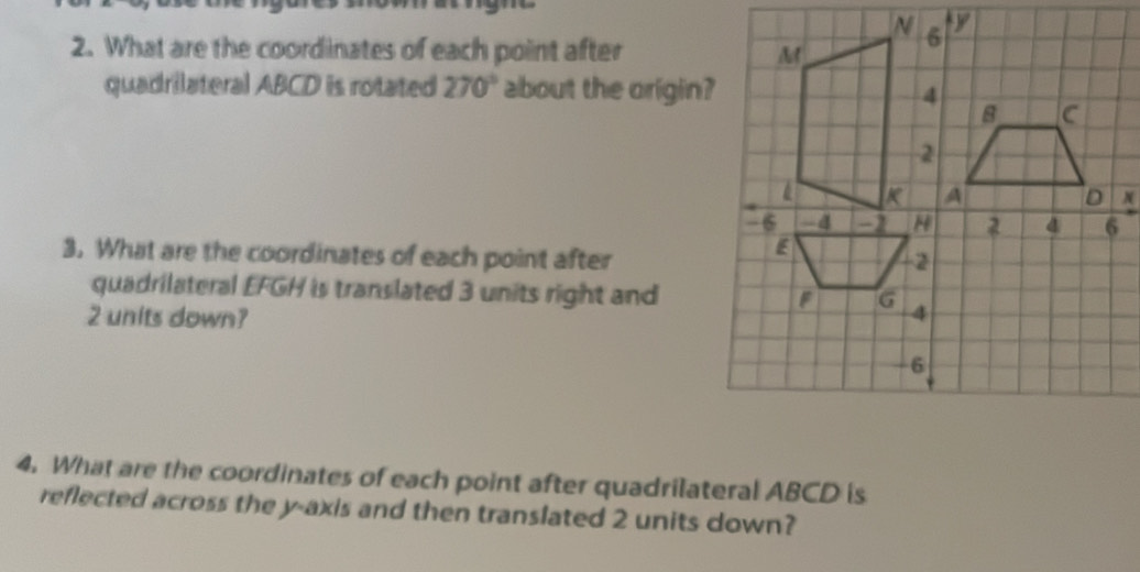Solved: y 2. What are the coordinates of each point after quadrilateral ...