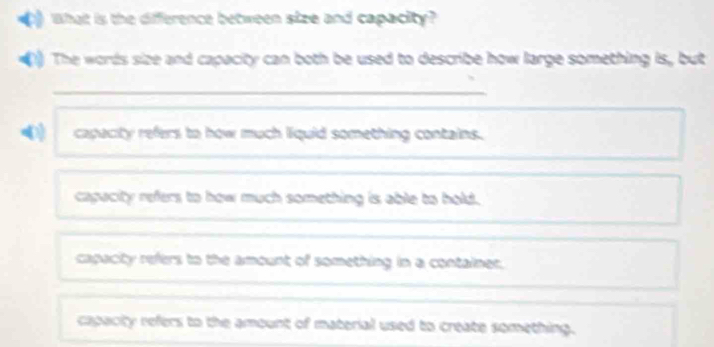 Solved: What is the difference between size and capacity? . The words ...