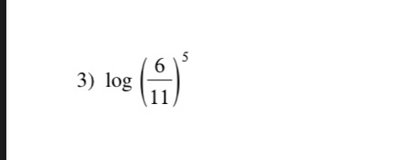 log ( 6/11 )^5