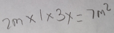 2m* 1* 3x=7m^2