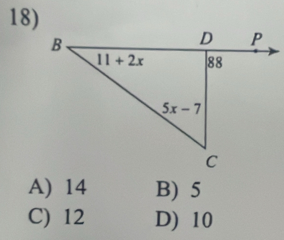 A) 14 B) 5
C) 12 D) 10