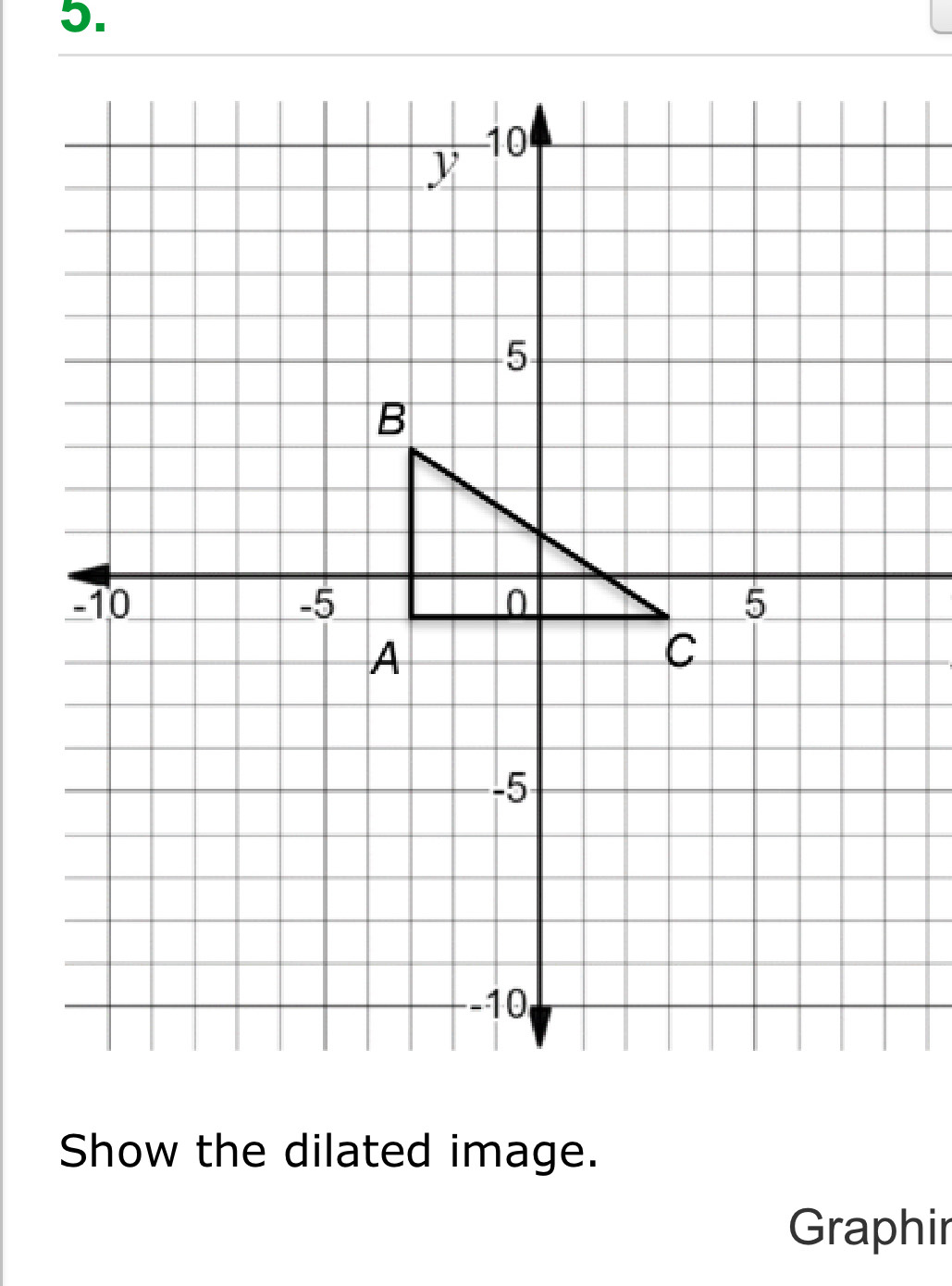 Show the dilated image. 
Graphir