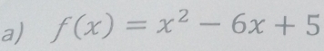 f(x)=x^2-6x+5