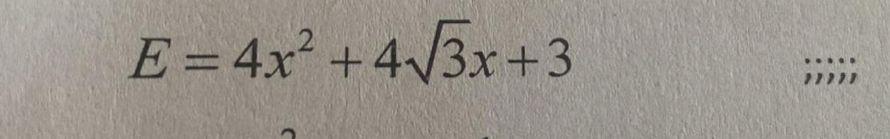 E=4x^2+4sqrt(3)x+3