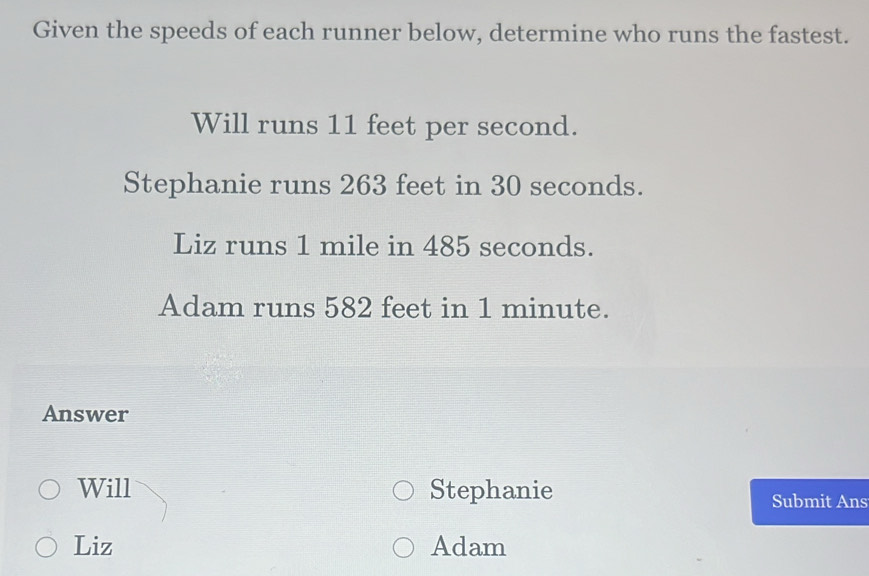 Solved: Given the speeds of each runner below, determine who runs the ...