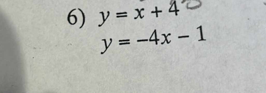 y=x+4
y=-4x-1