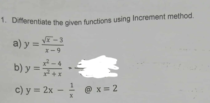 Solved: Differentiate the given functions using Increment method. a) y ...