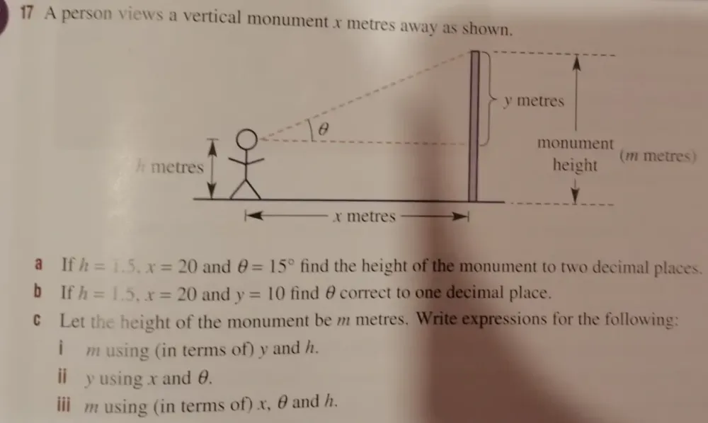 Solved: A person views a vertical monument x metres away as shown. tres ...