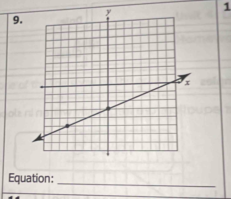 1 
9. 
Equation:_