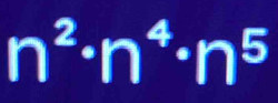 n^2· n^4· n^5