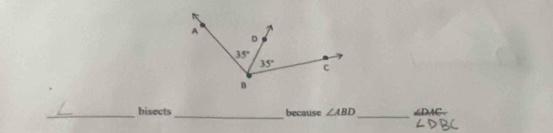 bisects _because ∠ ABD _  DạC