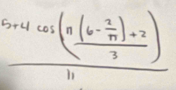 5+4cos (frac n(6- 2/n )+23)11