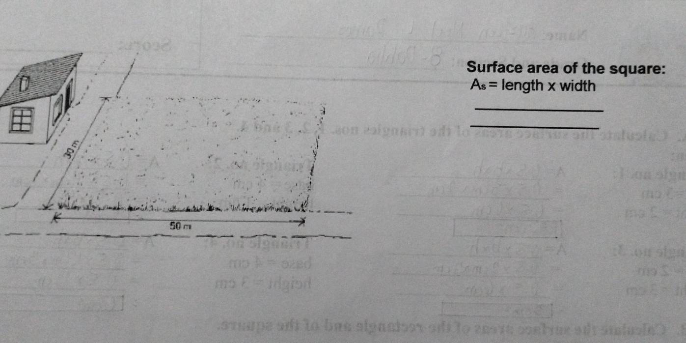 Solved: Surface area of the square: D length x width A_s= _ _ K 50 m [Math]
