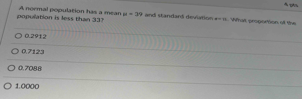 Solved: A normal population has a mean mu =39 and standard deviation ...