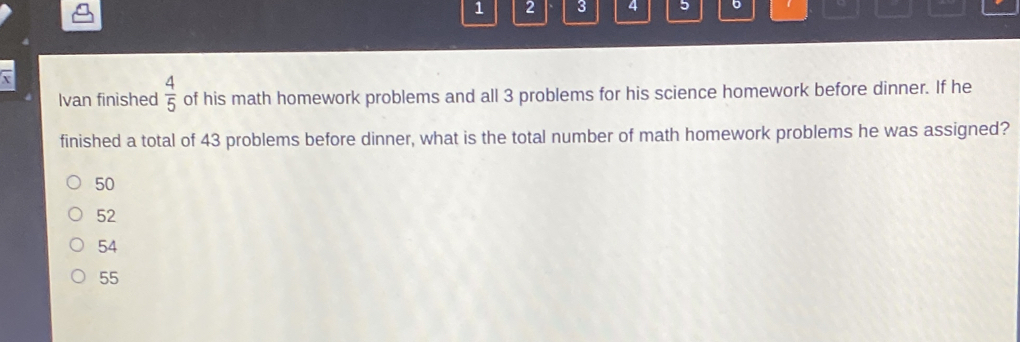 Solved: 1 2 3 4 5 Ivan finished 4/5 of his math homework problems and ...