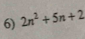 2n^2+5n+2