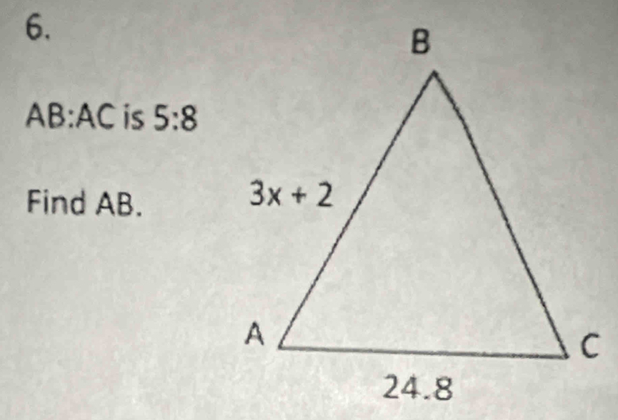 AB:AC is 5:8
Find AB.