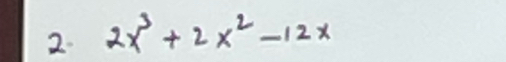 2 2x^3+2x^2-12x