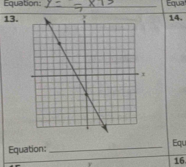 Equation: ___Equa 
13. 14. 
_ 
Equ 
Equation: 
ν 
16