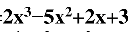 2x^3-5x^2+2x+3