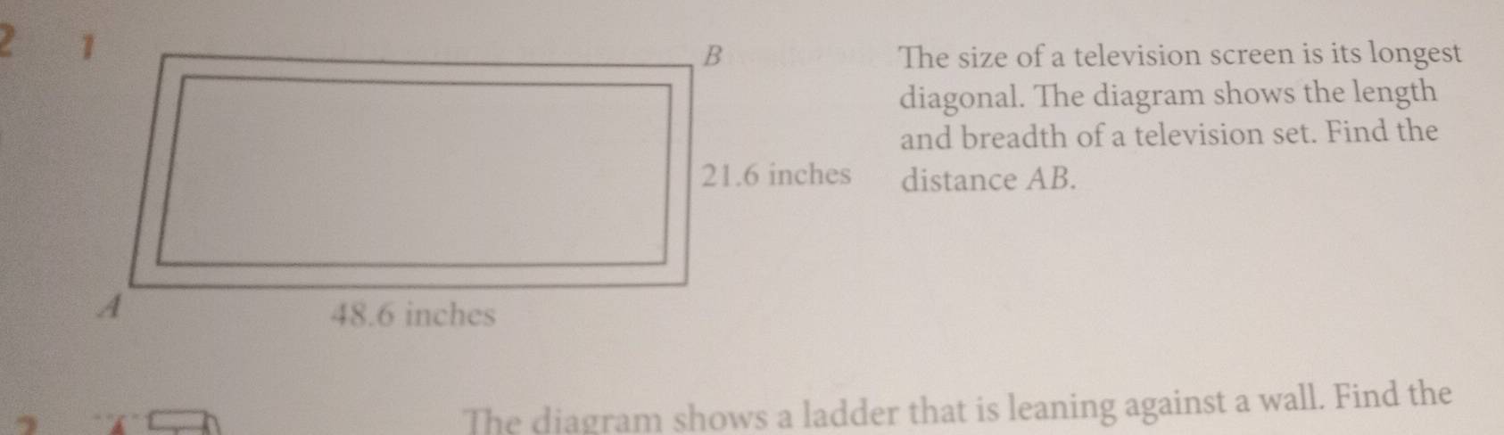 Solved: The size of a television screen is its longest diagonal. The ...