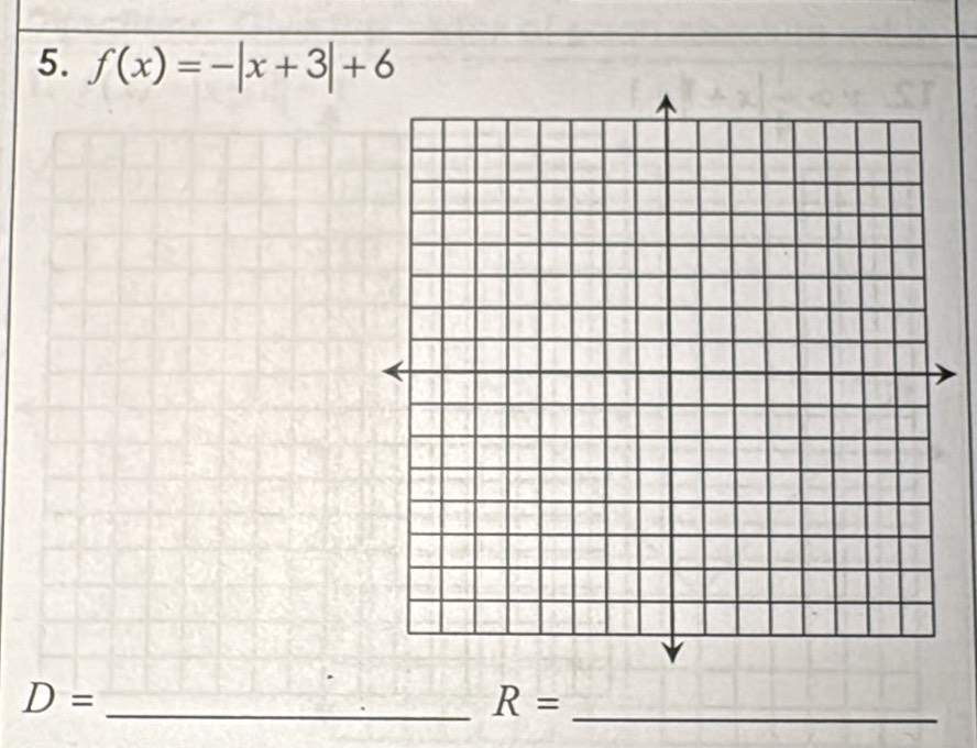 f(x)=-|x+3|+6
_
D= _
R=