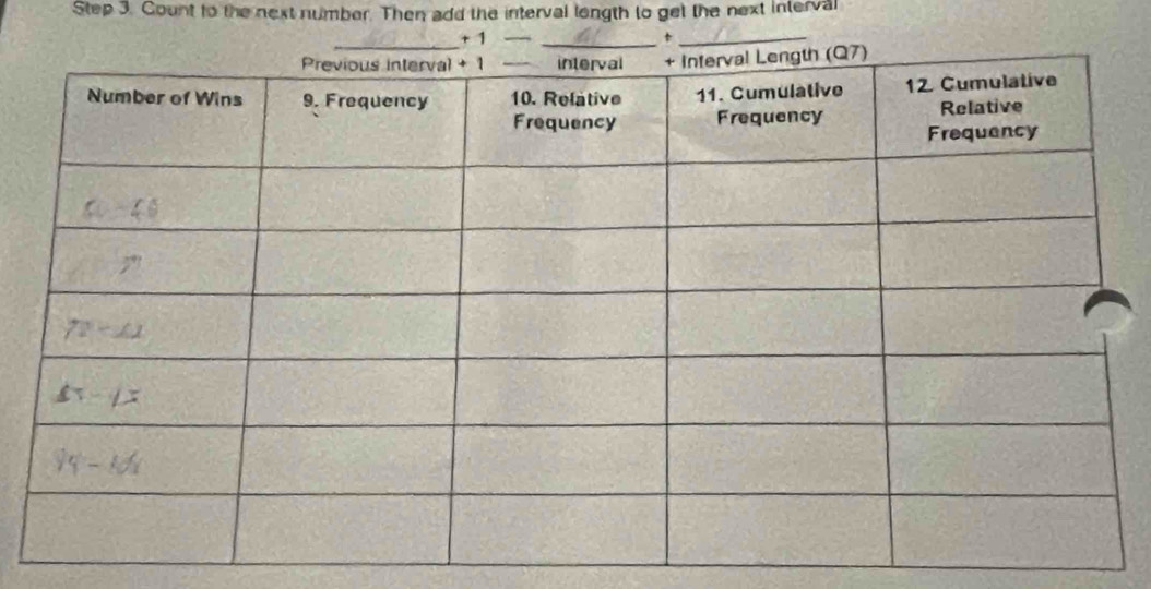 Count to the next number. Then add the interval length to get the next interval