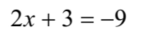 2x+3=-9