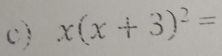 x(x+3)^2=