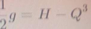  1/2 g=H-Q^3