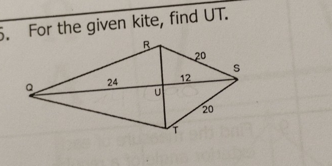 For the given kite, find UT.