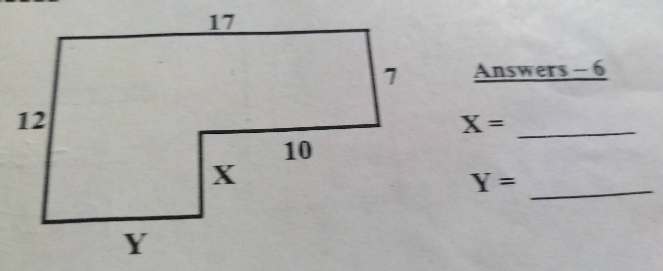 Answers - 6
_ X=
Y= _